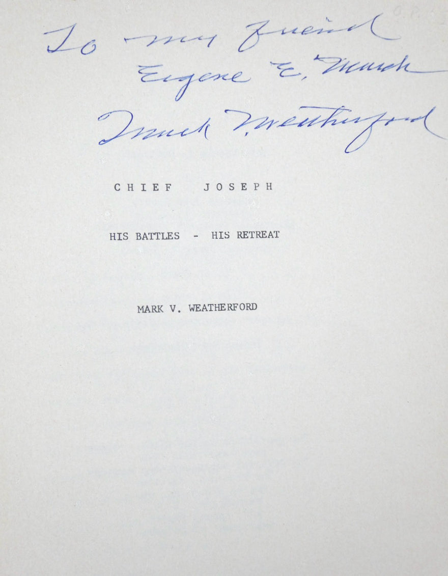 CHIEF JOSEPH HIS BATTLES HIS RETREATS 1958 Signed Inscribed 2nd ed