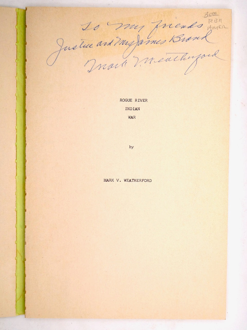 ROGUE RIVER INDIAN WAR BY WEATHERFORD MARK V.