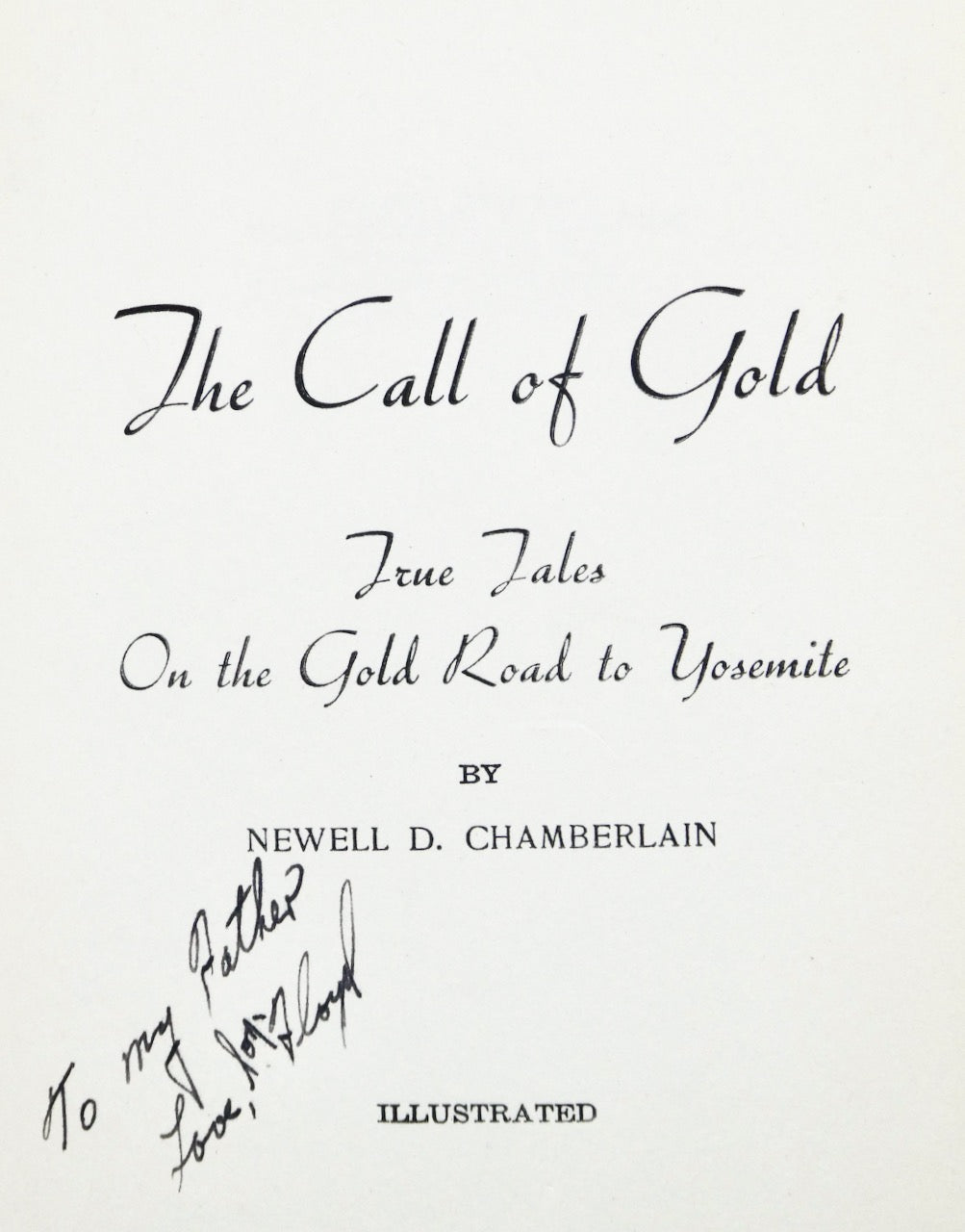 THE CALL OF GOLD: TRUE TALES ON THE ROAD TO YOSEMITE 1936