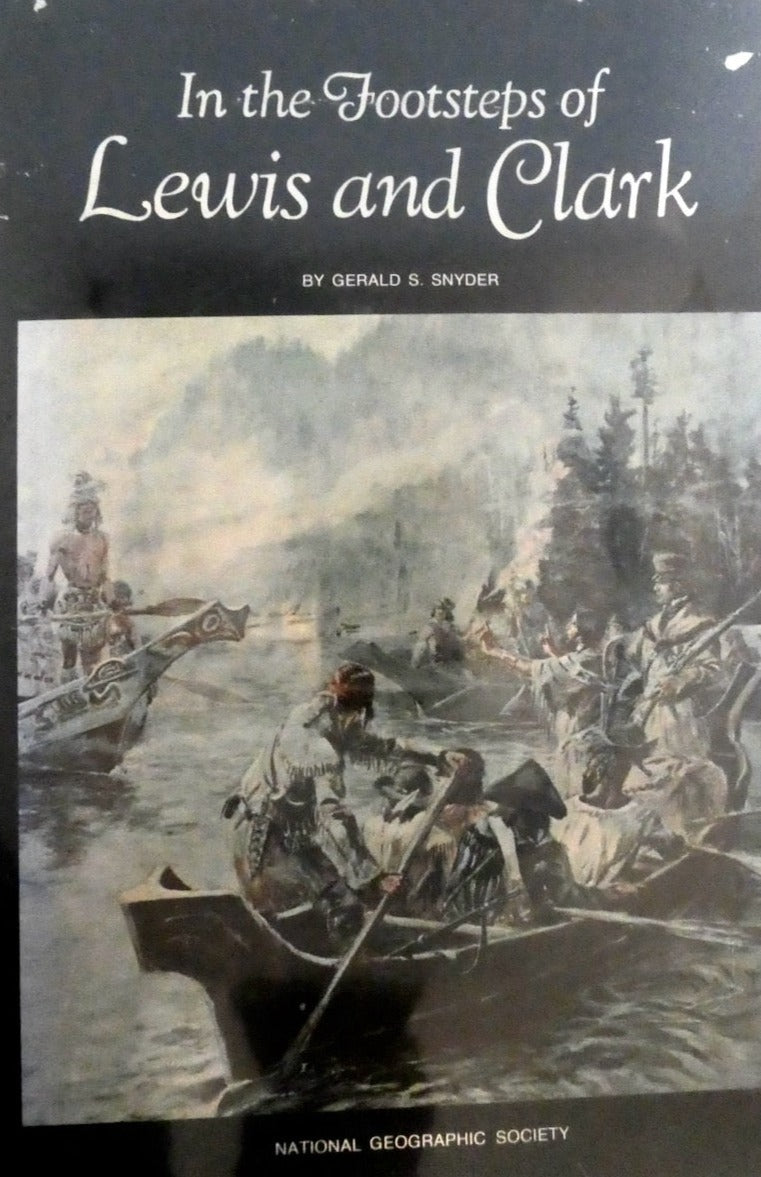 IN THE FOOTSTEPS OF LEWIS AND CLARK 1970