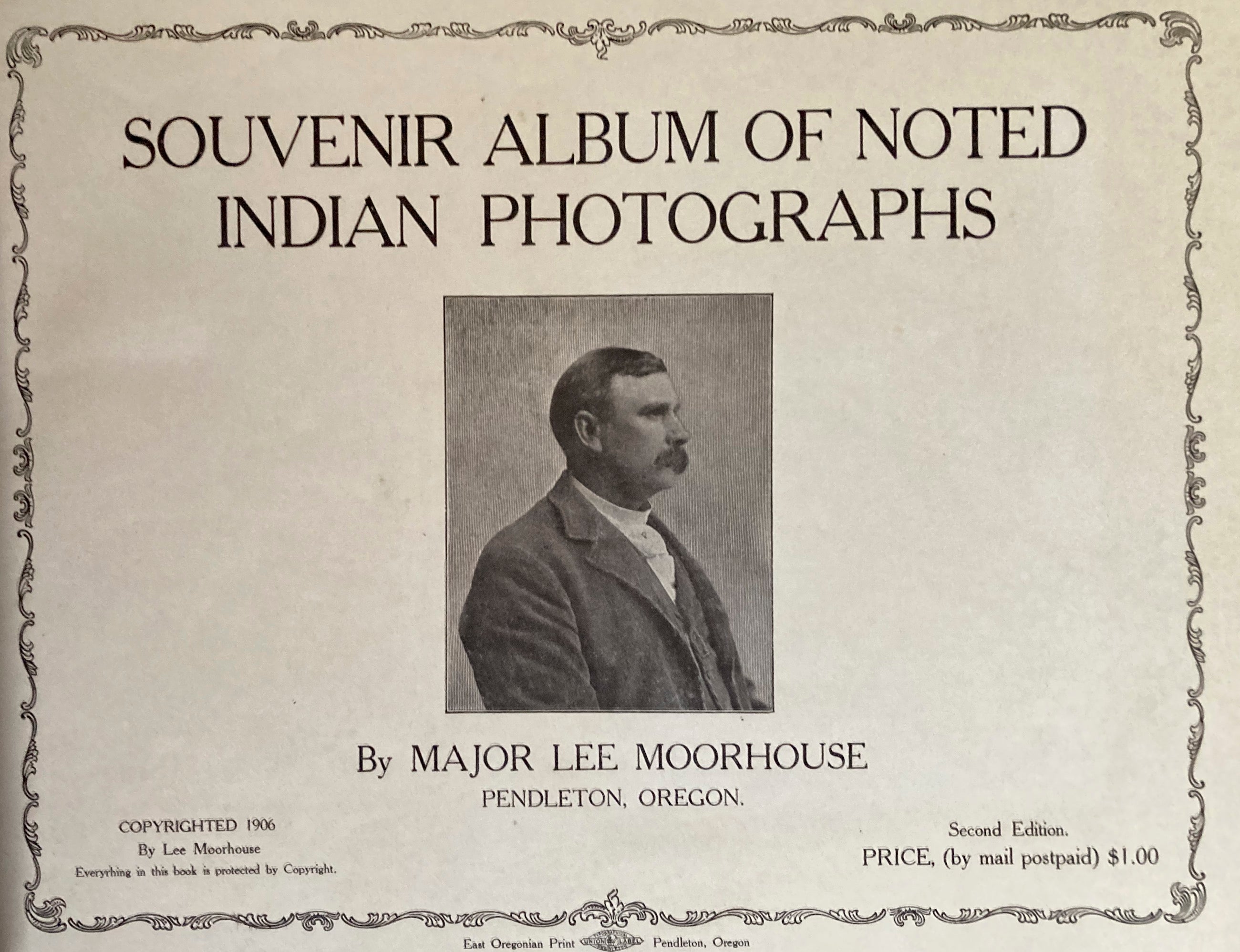 SCARCE Photograph Album of Indians by Major Lee Moorhouse Pendleton, Oregon 1906