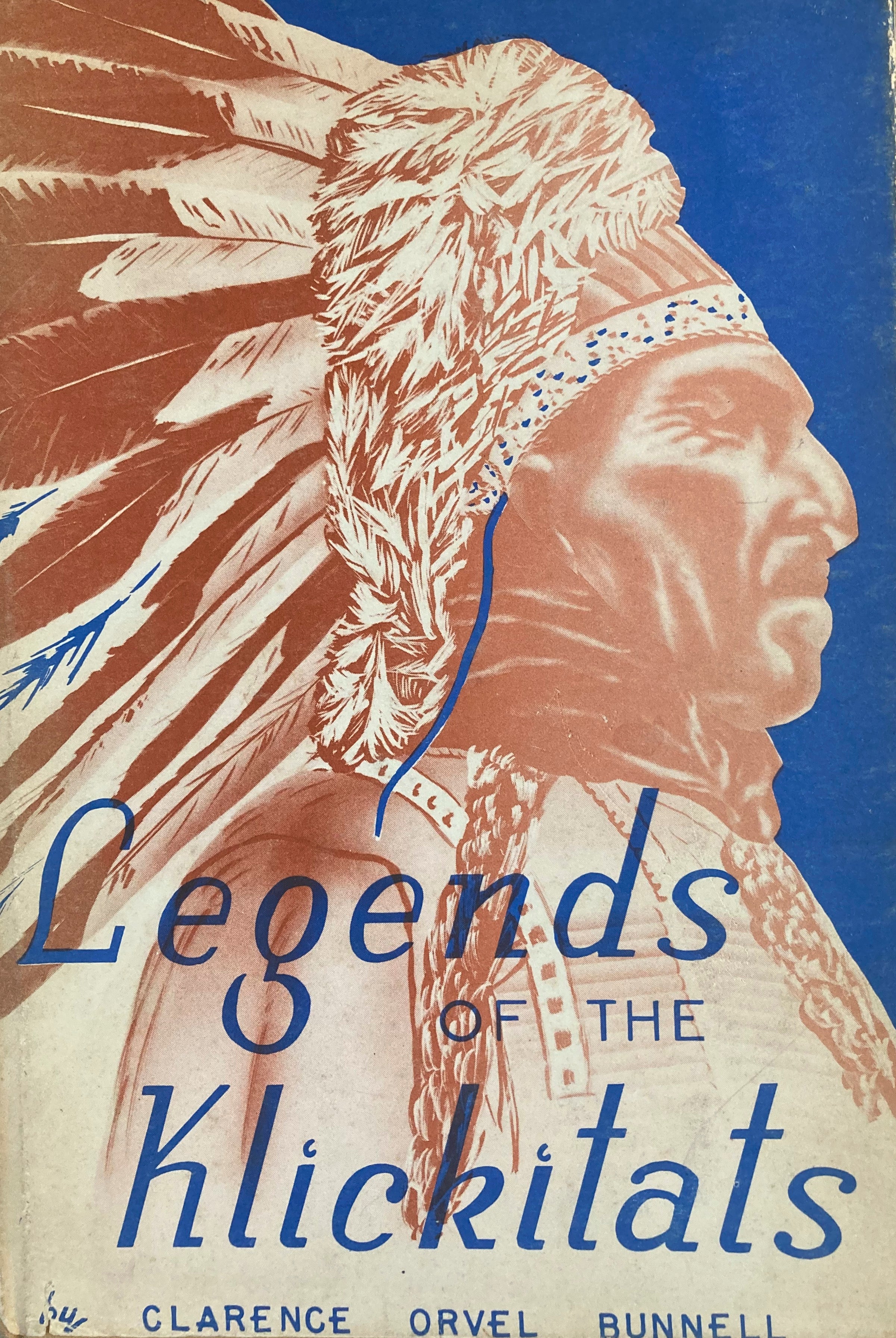 Legends of the Klickitats 1935 With Scarce Dust Jacket