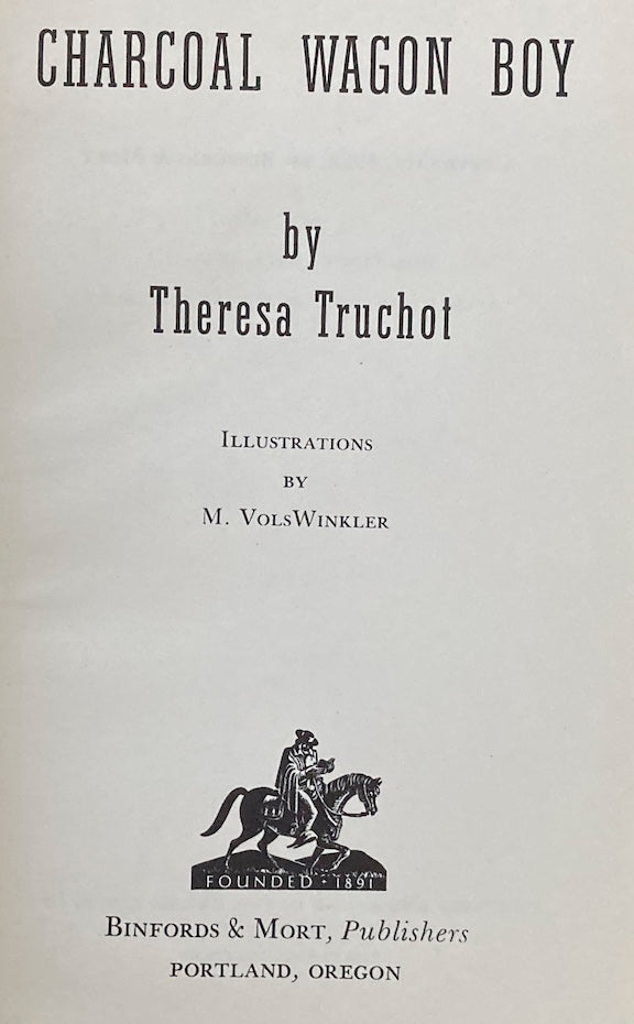 CHARCOAL WAGON BOY 1952 Oregon Author