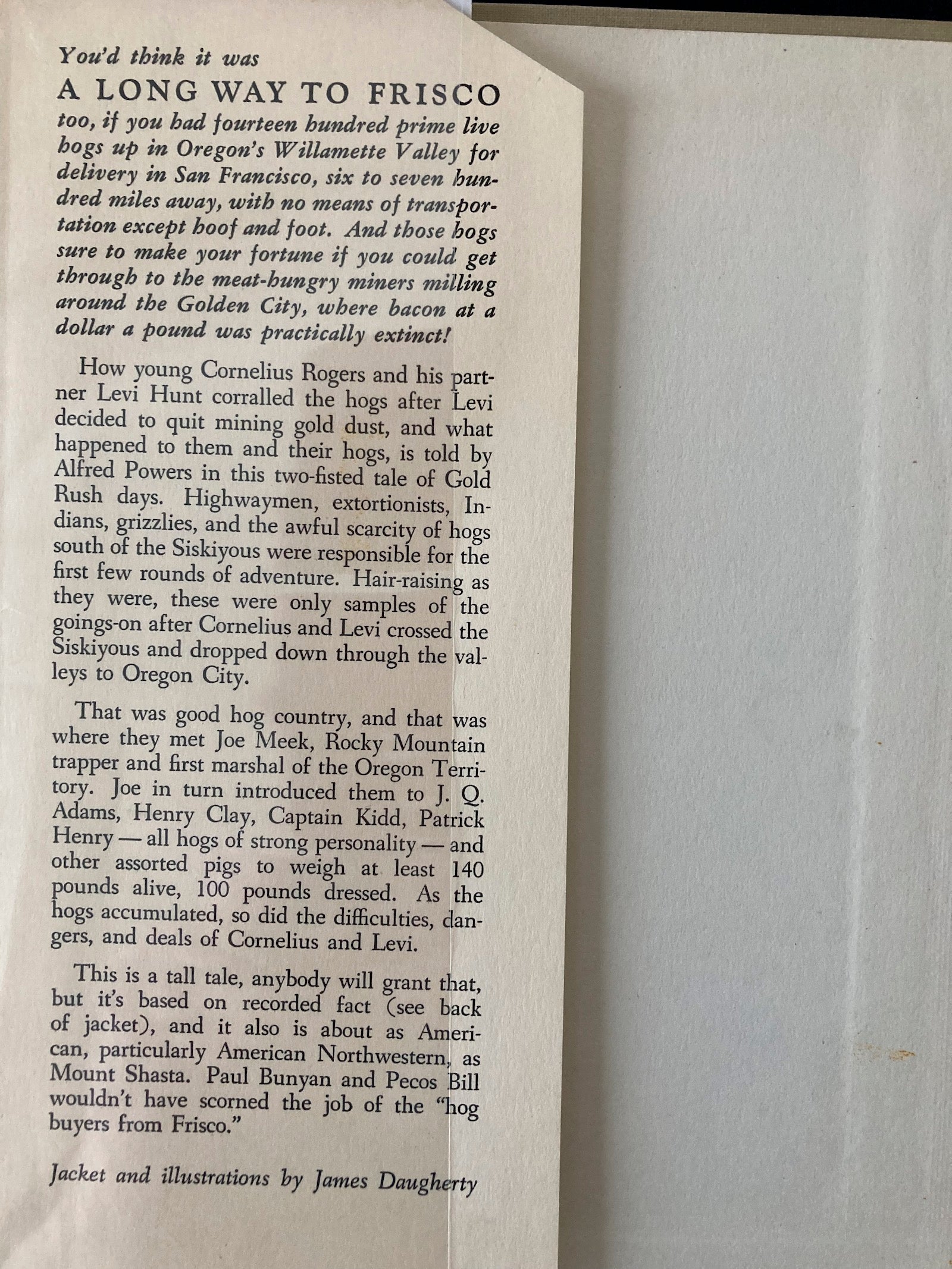 A Long Way to Frisco: A Folk Adventure Novel of California and Oregon in 1852 SIGNED