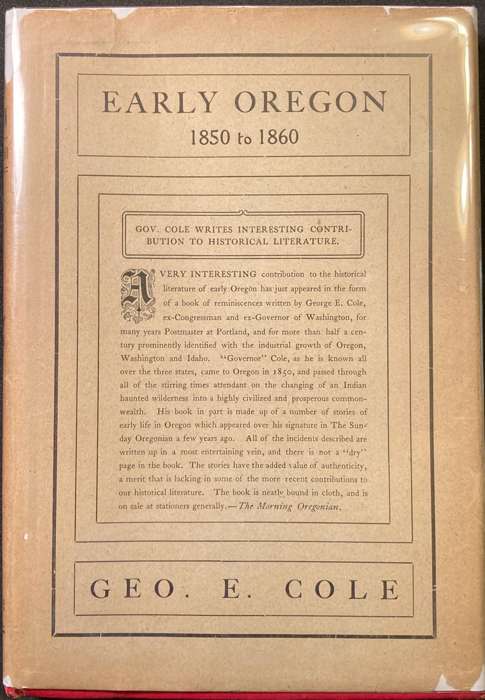 Early Oregon. Jottings of Personal Recollections of a Pioneer of 1850.