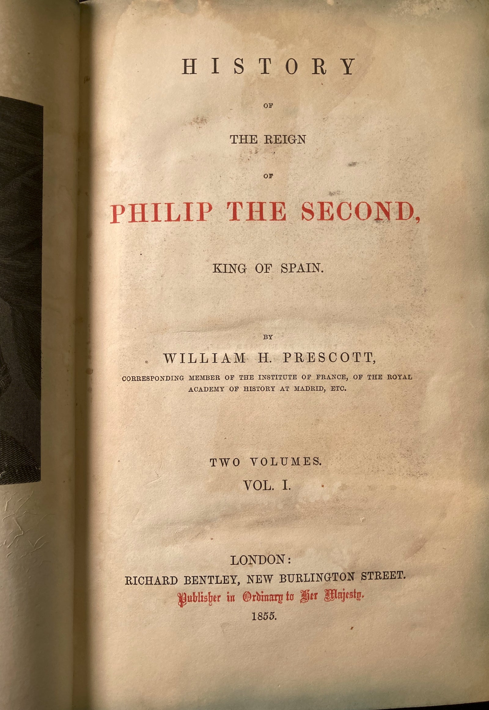 History of the Reign of Philip the Second, King of Spain 1st Edition