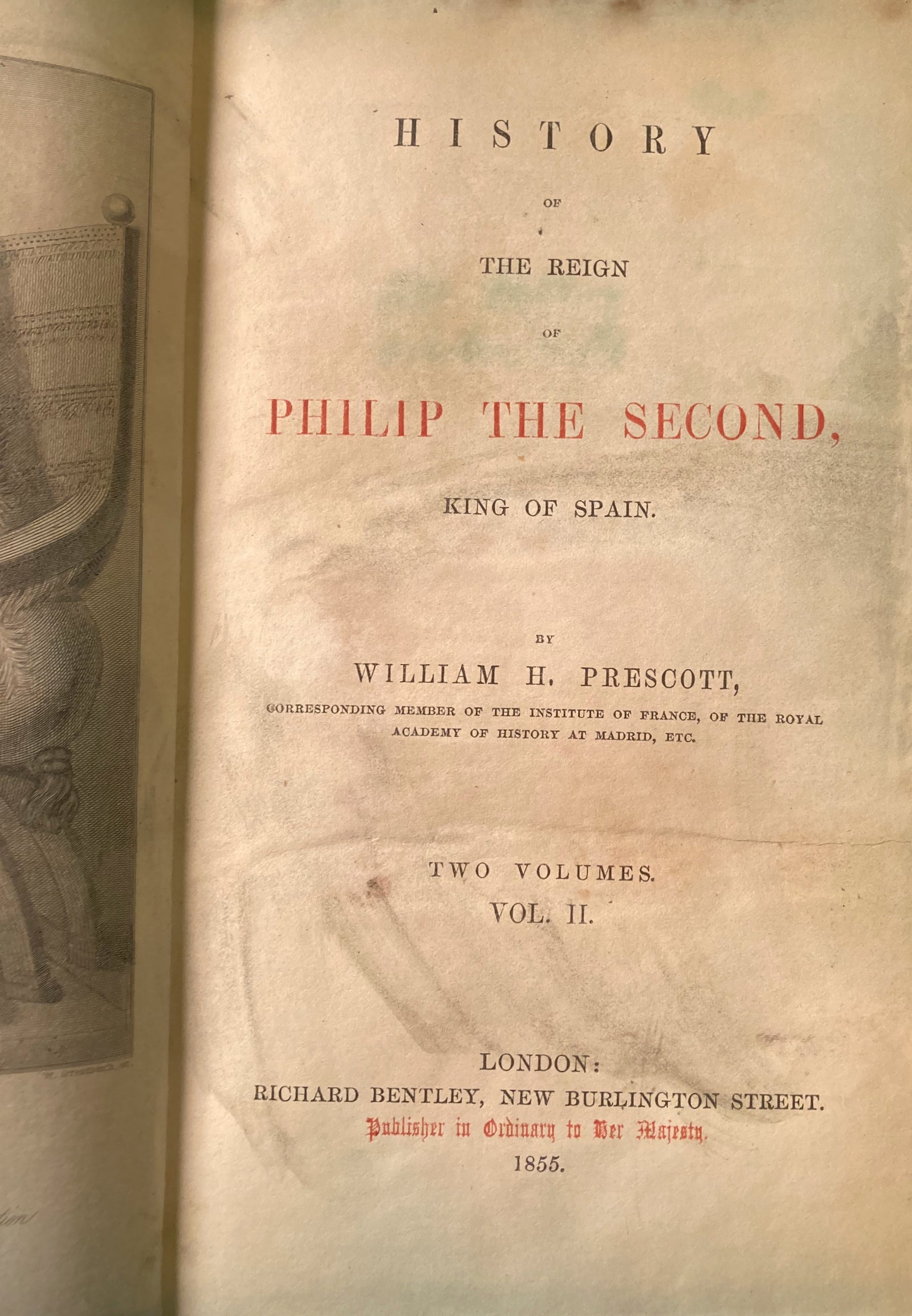 History of the Reign of Philip the Second, King of Spain 1st Edition