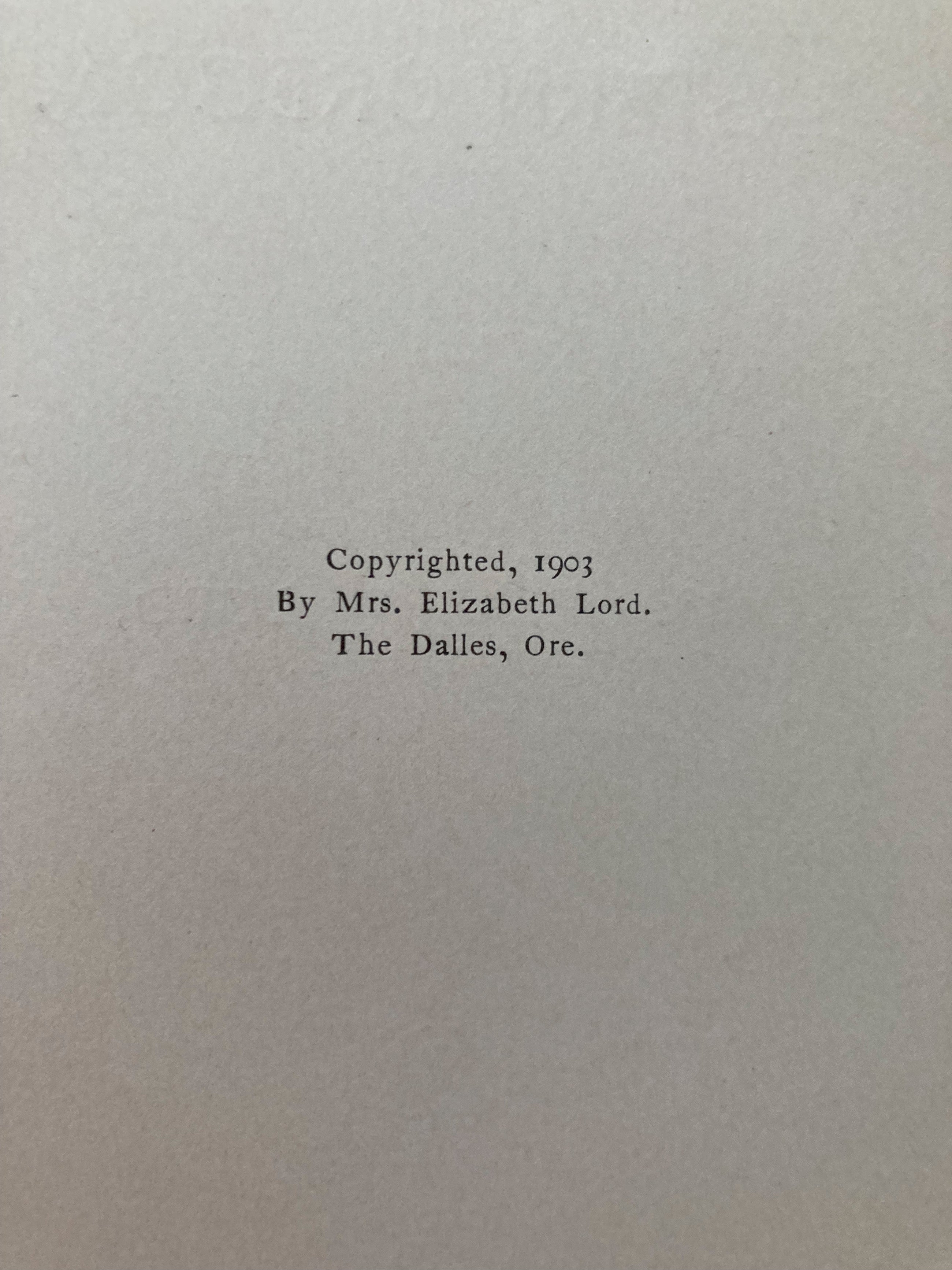 REMINISCENCES OF EASTERN OREGON 1903 INSCRIBED