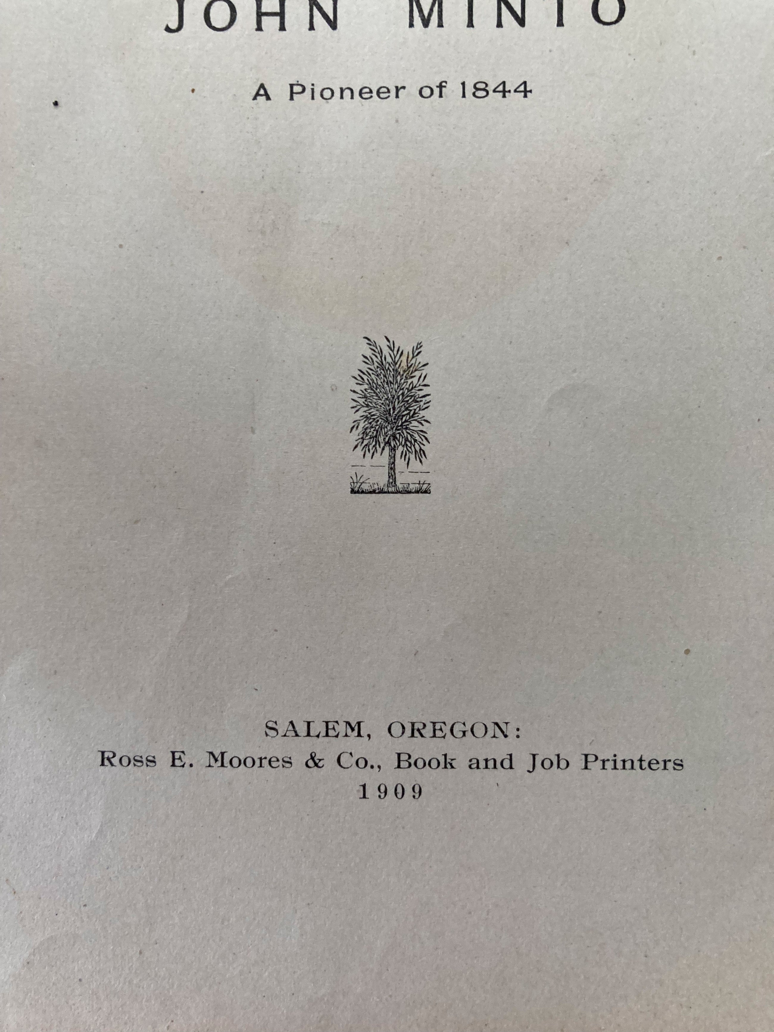 Rhymes on Life In Oregon John Minto Signed 1909
