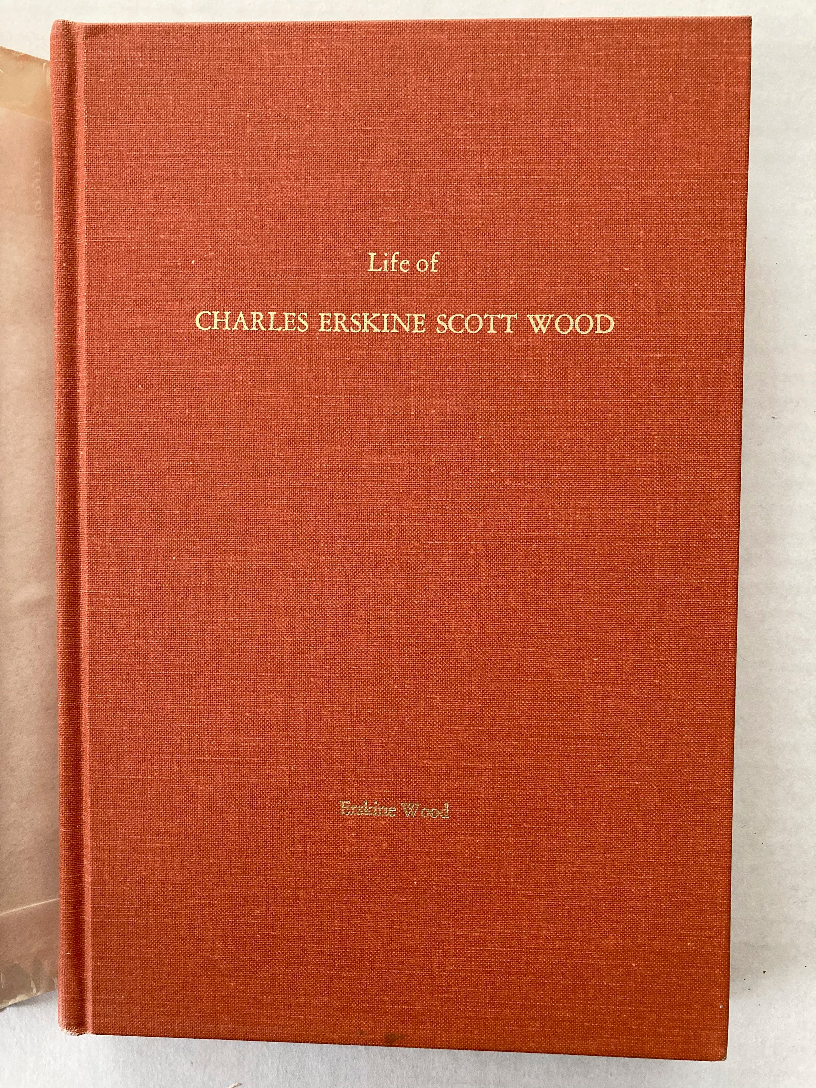 Life of Charles Erskine Scott Wood Signed Limited Edition VG