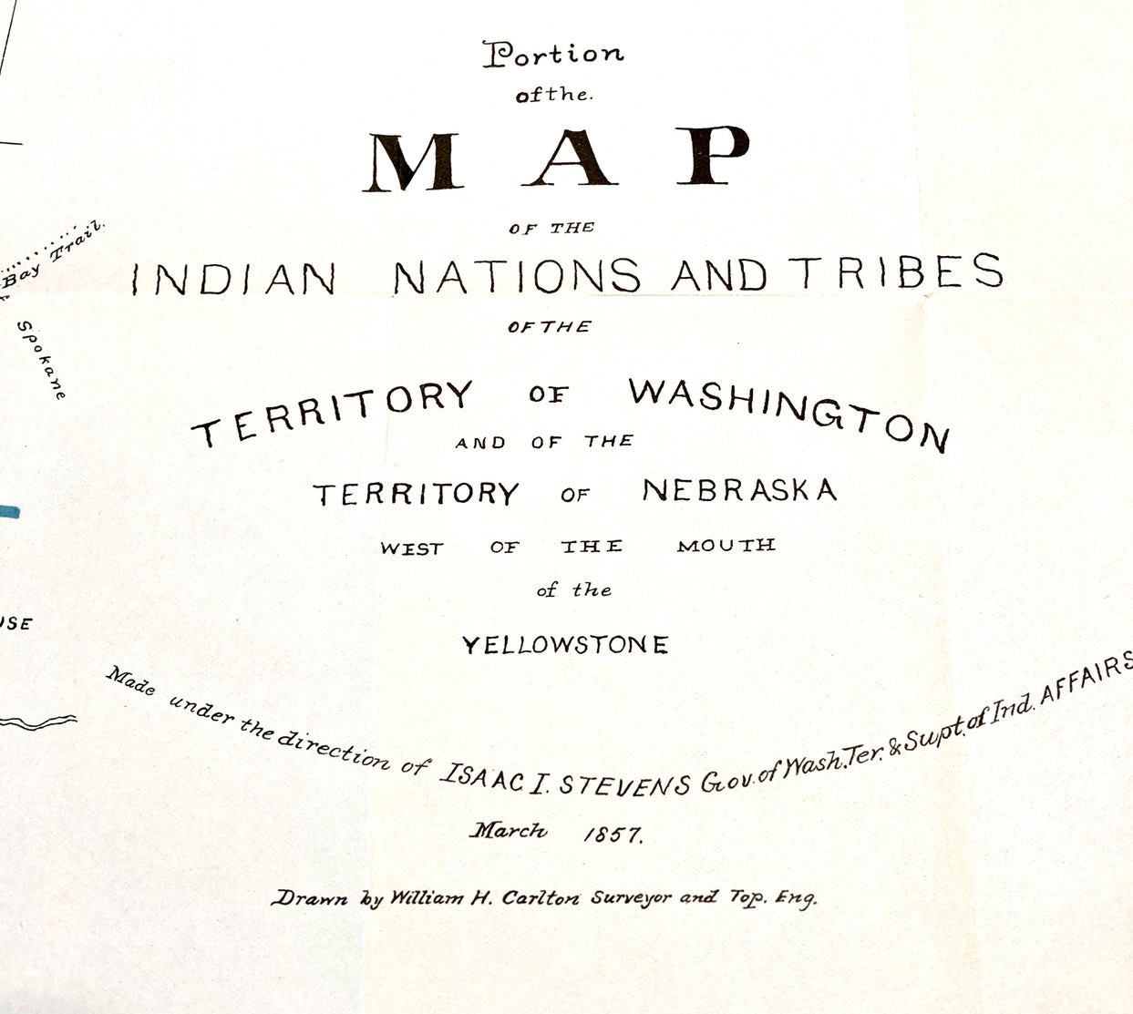 Portions of the Map of the Indian Nations and Tribes of the territory of Washington and the territory of Nebraska West of the Mouth of The Yellowstone.
