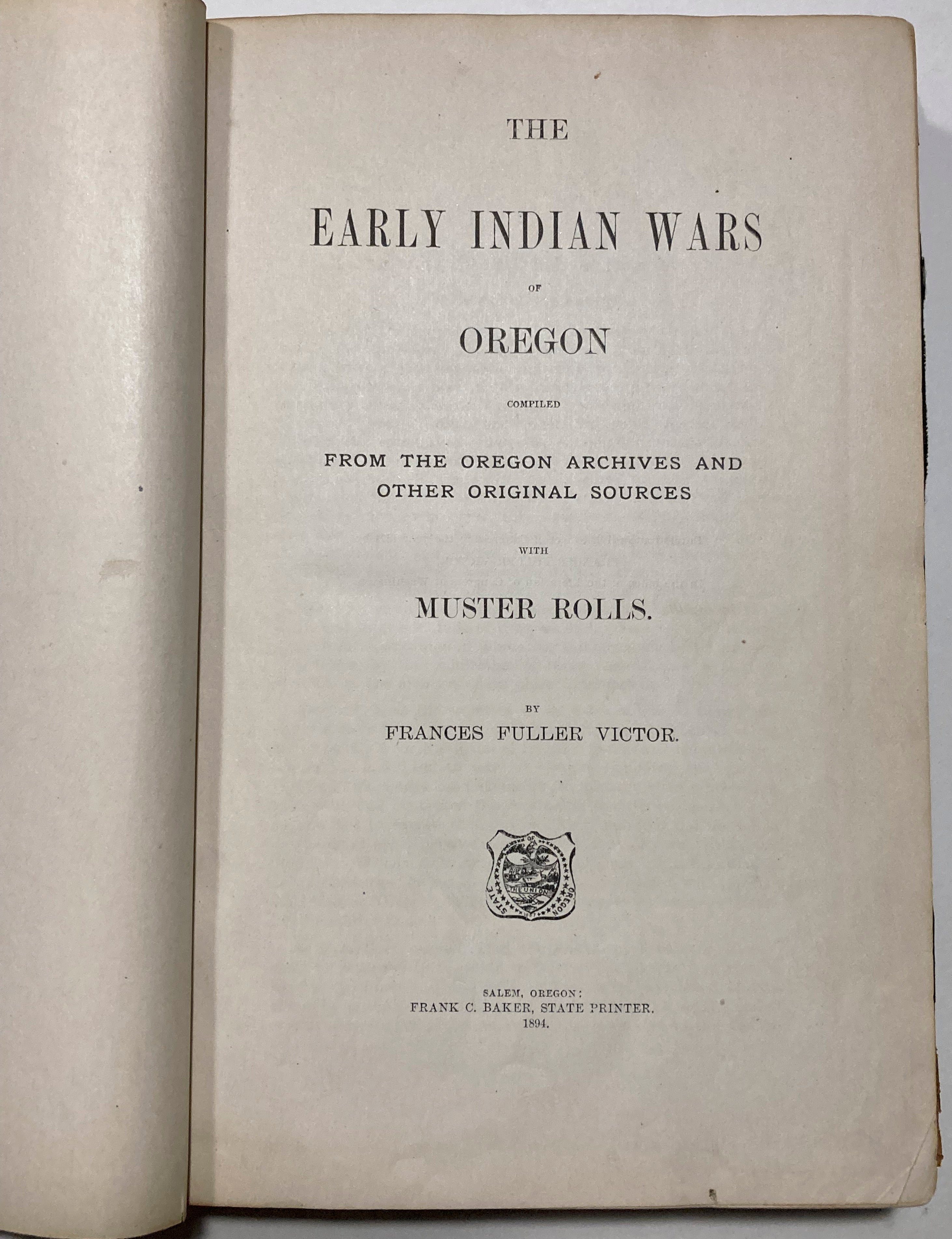 THE EARLY INDIAN WARS OF OREGON  Francis Fuller Victor 1894