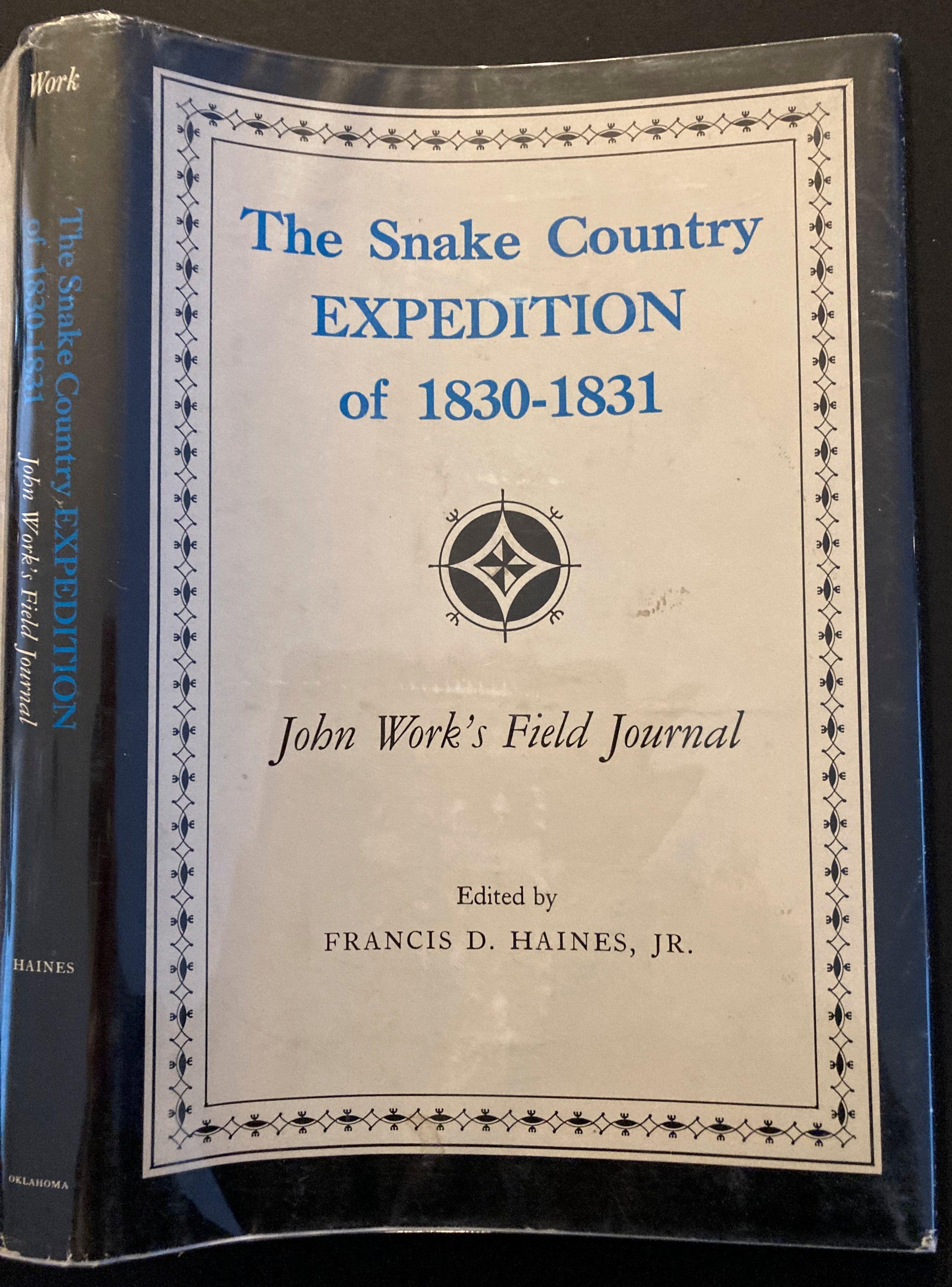 The Snake Country Expedition of 1830-1831