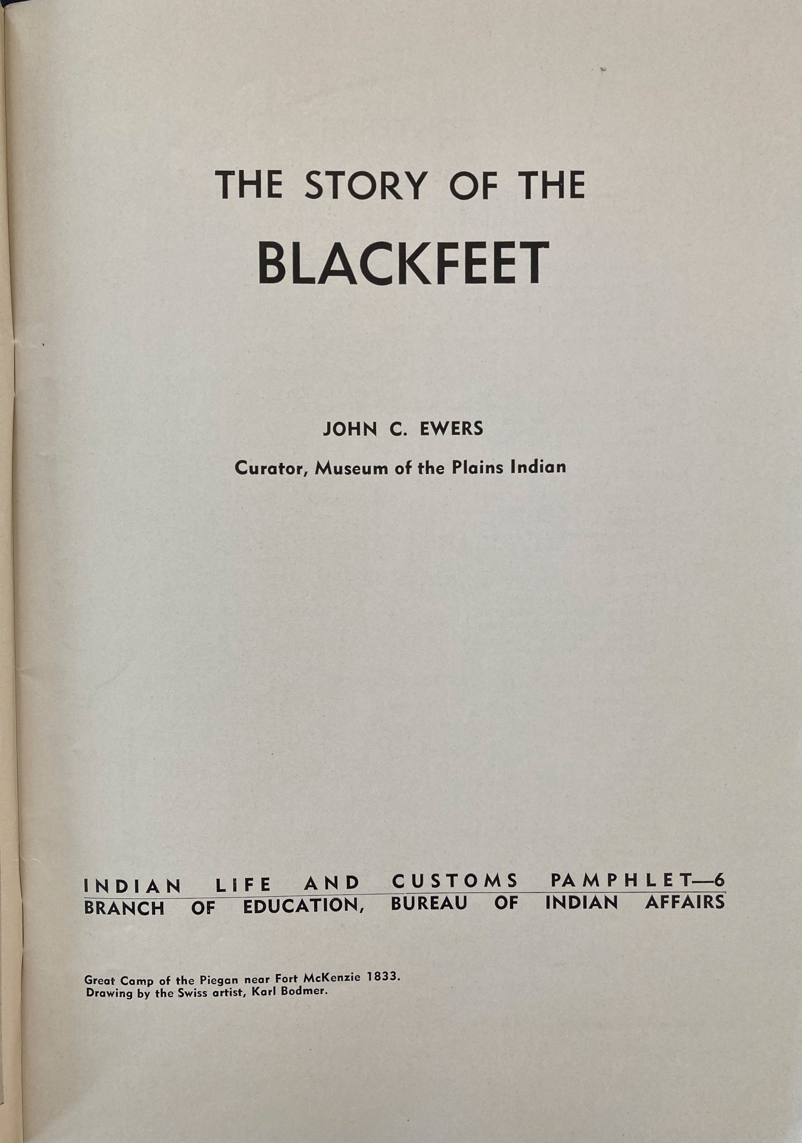 The Story of The Blackfeet Ewers 1952