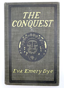 Photo of book: THE CONQUEST: THE TRUE STORY OF LEWIS AND CLARK  DYE, EVA EMERY