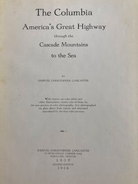 THE COLUMBIA America's Great Highway Through the Cascade Mountains to the Sea: Signed and inscribed