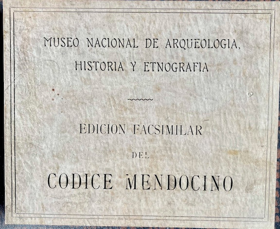 Mendoza Collection or Mendocino Codex. Mexico: National Museum of Archeology, History and Ethnography, 1925.