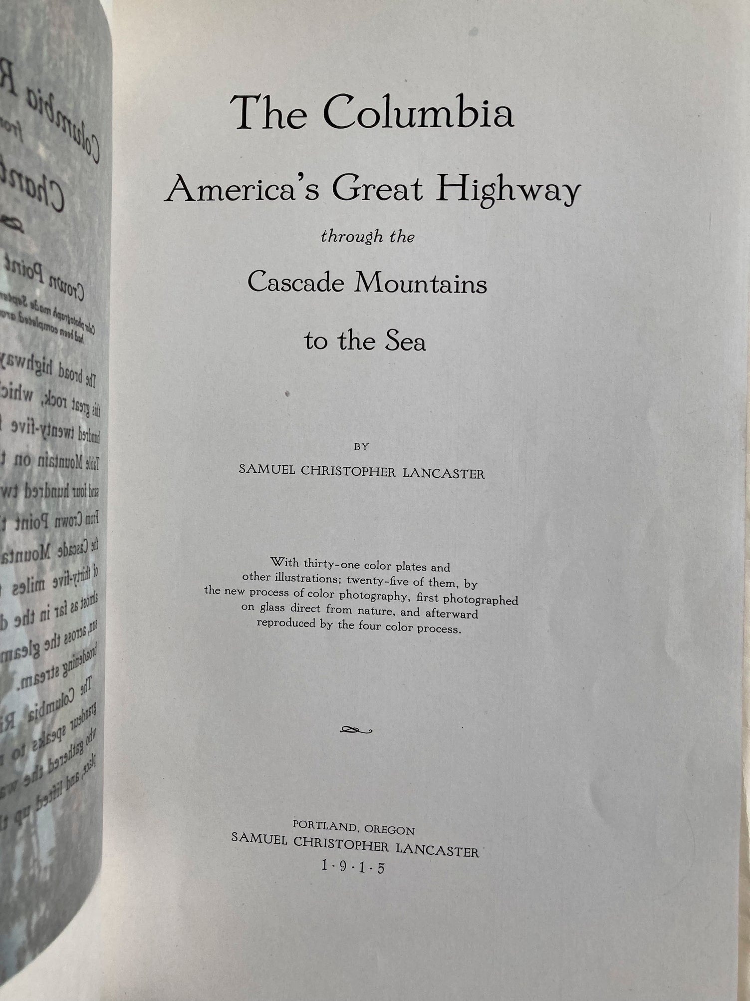 THE COLUMBIA AMERICA'S GREAT HIGHWAY 1st Ed  1915  Re-Bound