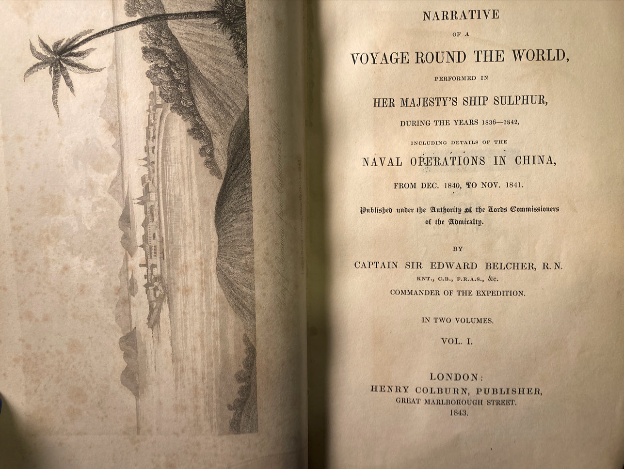 Belcher's Voyages 1836-1842 Narrative of a Voyage Round the World...