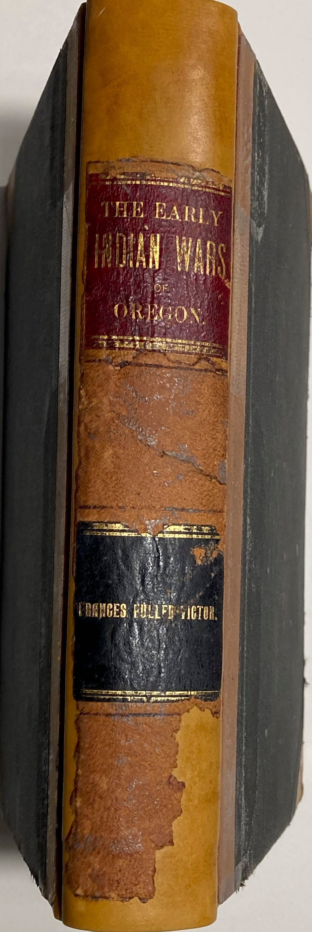 THE EARLY INDIAN WARS OF OREGON  Francis Fuller Victor 1894