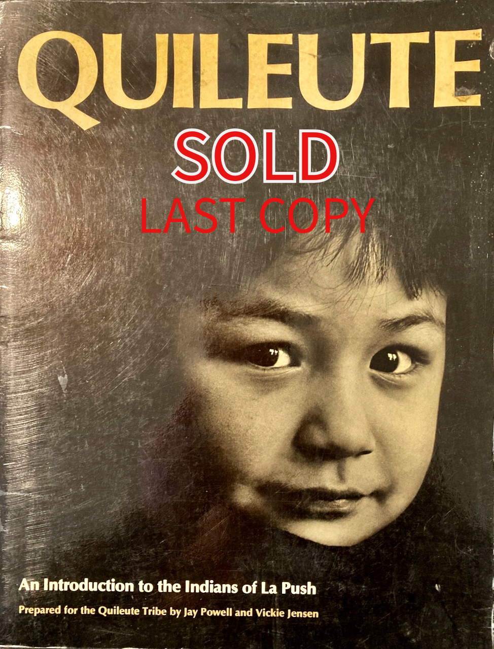 QUILEUTE: AN INTRODUCTION TO THE INDIANS OF LA PUSH 1976